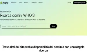 Strumento Shopify per scoprire a chi appartiene un dominio tramite ricerca WHOIS.