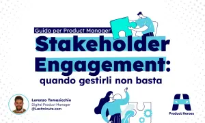 Guida per Product Manager: lo stakeholder engagement significato è fondamentale. Immagine con puzzle e persone.