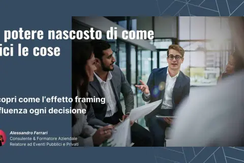 Uomini d'affari discutono, illustrando il **framing significato**: come il modo di presentare le informazioni influenzi le decisioni.