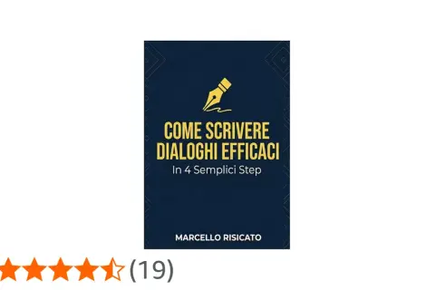 Copertina del libro "Come scrivere dialoghi efficaci in 4 semplici step" di Marcello Risicato.