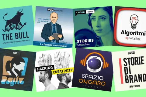 Copertine di podcast italiani: "The Bull", "La finanza amichevole", "Stories", "Algoritmi", "Hacking Creativity", "Spazio Ongaro", "Storie di Brand".