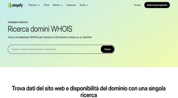 Strumento Shopify per scoprire a chi appartiene un dominio tramite ricerca WHOIS.