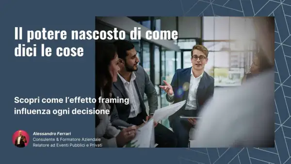 Uomini d'affari discutono, illustrando il **framing significato**: come il modo di presentare le informazioni influenzi le decisioni.