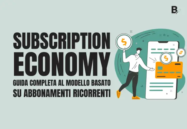 Guida completa alla subscription economy: un uomo con monete d'oro e una carta di credito vicino a uno smartphone.
