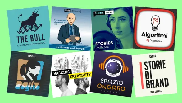Copertine di podcast italiani: "The Bull", "La finanza amichevole", "Stories", "Algoritmi", "Hacking Creativity", "Spazio Ongaro", "Storie di Brand".